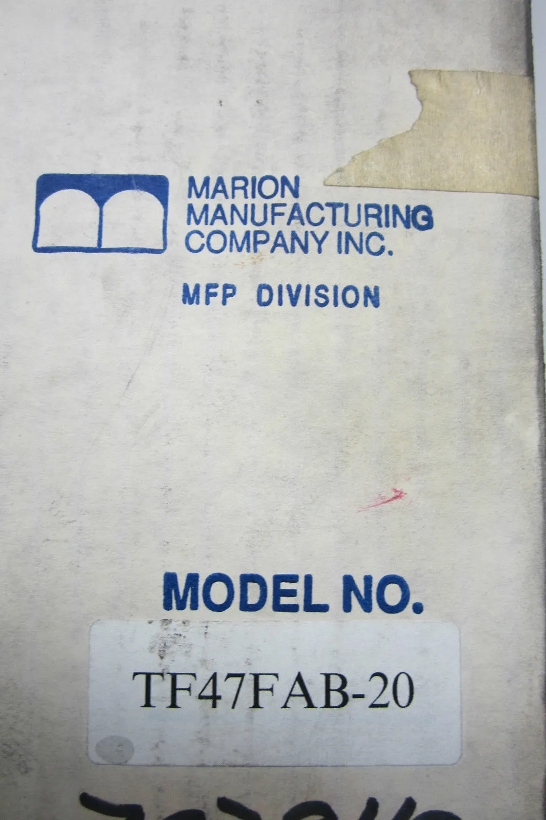 NEW MARION MANFACTURING MODEL # TF47FAB-20