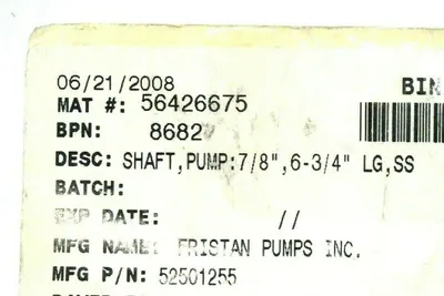NEW FRISTAN PUMPS 52501255 PUMP SHAFT 7/8" X 6-3/4"