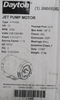 NEW DAYTON 3N088BG JET PUMP MOTOR 3/4HP 208-230/460V