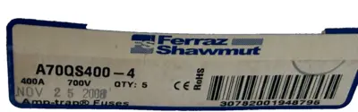 NEW LOT OF 5 FERRAZ SHAWMUT A700QS400-4 SEMICONDUCTOR FUSES 400 AMP A700QS4004