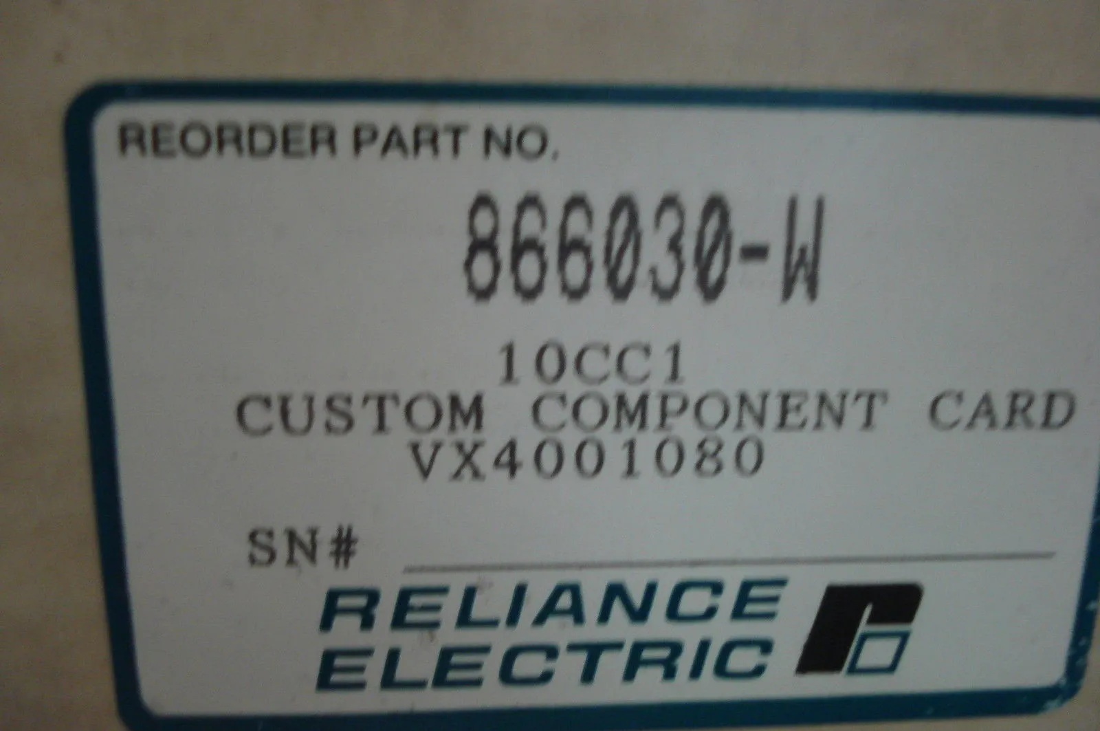 NEW RELIANCE ELECTRIC 866030-W 10CC1 CUSTOM COMPONENT CARD VX4001080