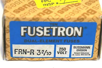 8 NEW BUSSMANN FUSETRON FRN-R 3 2/10 FUSES FRNR