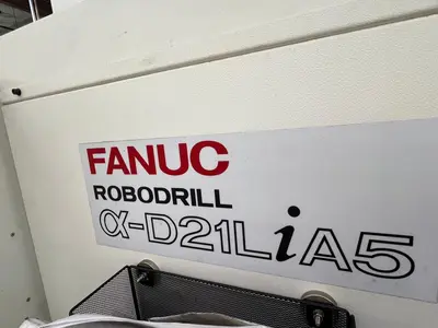 2016 FANUC ROBODRILL a-D21LiA5 Must Move Immediately - Machining Centers - Vertical | Quick Machinery Sales, Inc. (4)