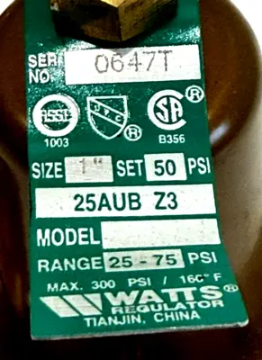 NEW WATTS 25AUB-Z3 WATER PRESSURE REDUCING VALVE 1" 50PSI 25AUBZ3