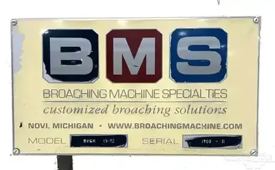 USED 2012 BROACHING MACHINE SPECIALTIES BMSM 15-75