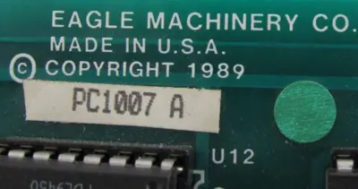 USED EAGLE MACHINERY PC1007 CIRCUIT BOARD
