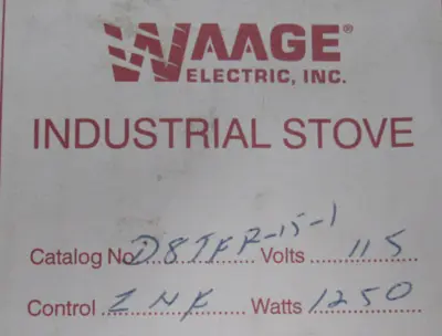 NEW WAAGE ELECTRIC STOVE D8FTR-15-1 HOT PLATE 8" 120V 1250W D8FTR151