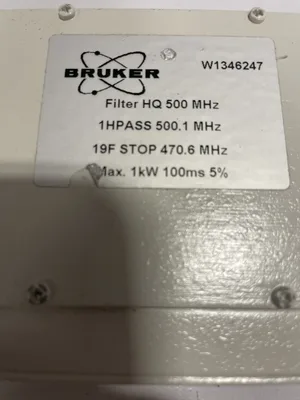 Bruker W1346247 High Power Filter 500MHz HQ 500.1MHz Pass 470.6MHz Stop