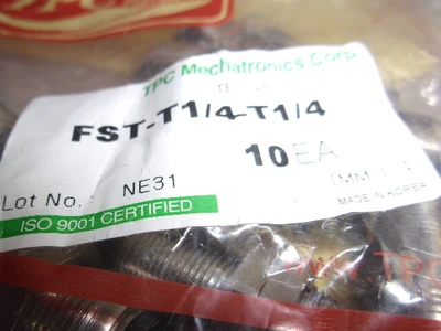 NEW TPC MECHATRONICS CORP FST-T1/4-T1/4