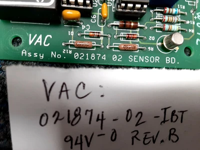 USED VAC ASSY NO. 021874 Monitor Part SENSOR BOARD