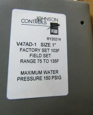 NEW JOHNSON CONTROLS V47AD-1C 1" WATER VALVE 75-135 DEG V47AD1C