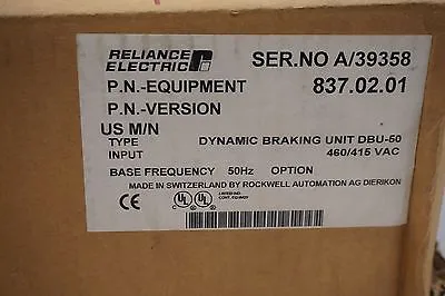 NEW RELIANCE ELECTRIC 837.02.01 DYNAMIC BRAKING UNIT DBU-50 8370201