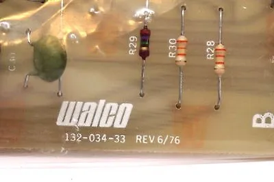 USED WALCO 132-034-33 REGULATOR CARD REV.6/76 13203433