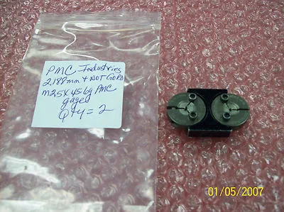 PMC Industries Used 2.188mm & NOT GO PD M25X45 .6g PMC Gage