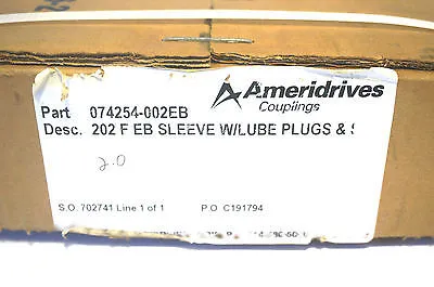 NEW SEALED AMERIDRIVES COUPLINGS 074254-002EB SLEEVE 074254002EB