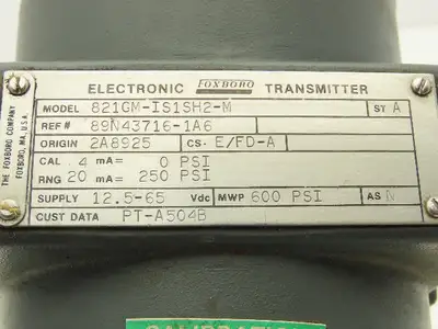 Foxboro 821GM-IS1SH2-M Electronic Pressure Transmitter 12.5-65VDC 600PSI