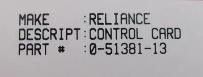 REFURBISHED RELIANCE 0-51381-13 CIRCUIT BOARD 05138113