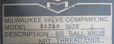 NEW MILWAUKEE VALVE BA260-200 BALL VALVE STAINLESS 2" BA260
