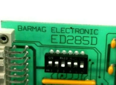 USED BARMAG ELECTRONIC ED285D PC BOARD