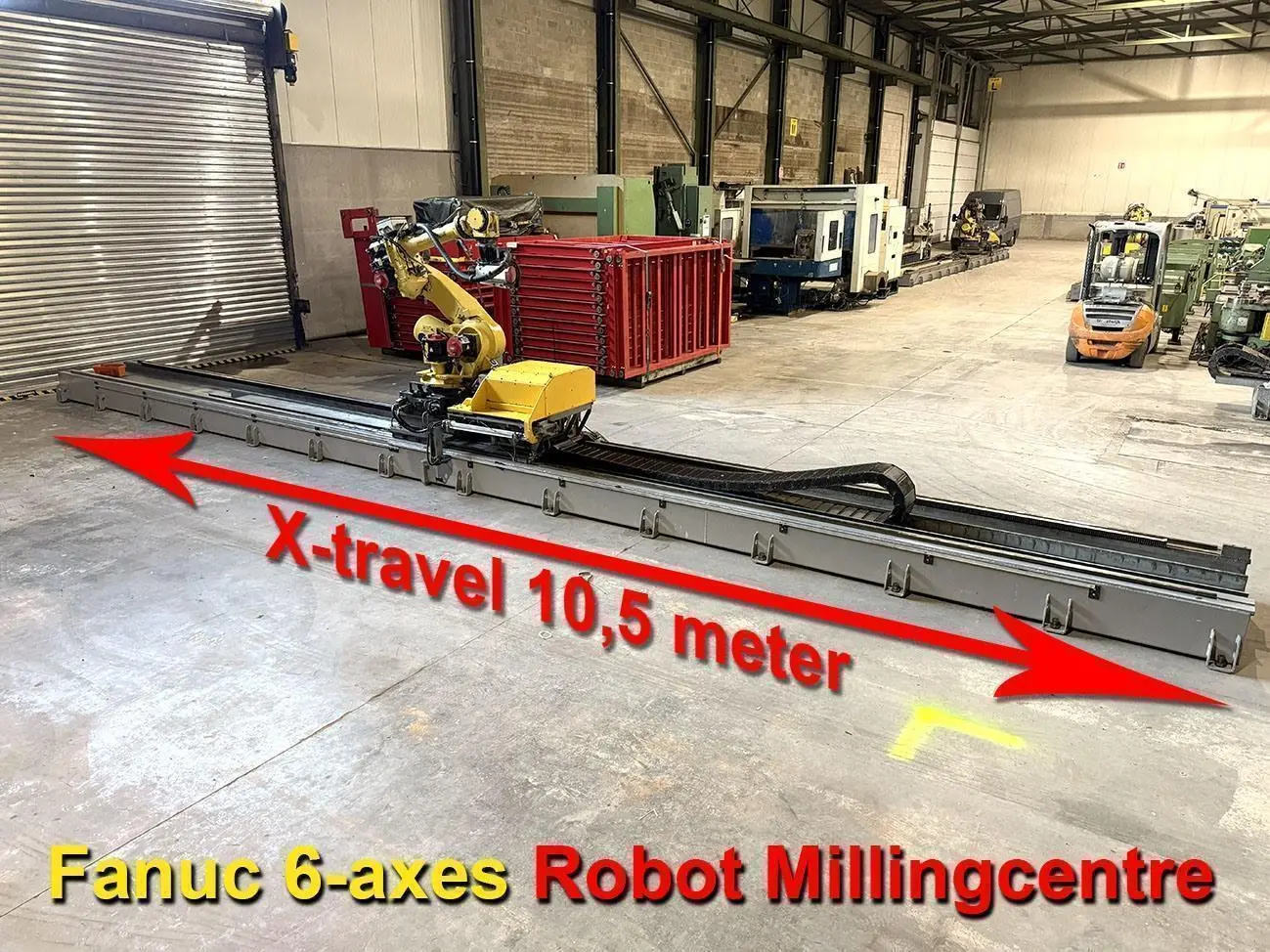 USED FANUC MILLING ROBOT X: 10 500 / Y: 3045 / Z: 3500 MM CNC
