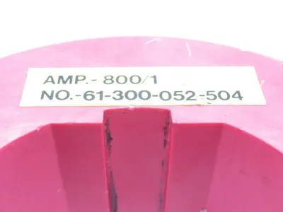 USED UNKNOWN 61-300-052-504 H1 CURRENT TRANSFORMER AMP 800/1