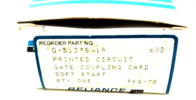 NEW RELIANCE ELECTRIC 0-51378-19 CIRCUIT GATE COUPLING CARD 05137819