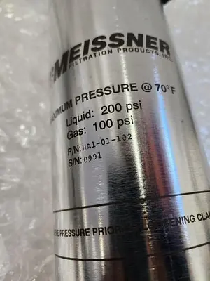 MEISSNER HA1-01-102 FILTRATION MAXIMUM PRESSURE 70F, LIQUID 200PSI , GAS 100PSI