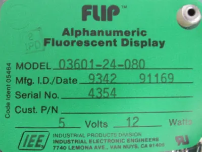 NEW IEE 03601-24-080 ALPHANUMERIC FLUORESCENT DISPLAY 05464ASSY30687-01