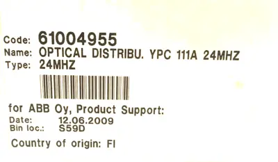 NEW SEALED ABB 61004955 OPTICAL DISTRIBUTER MODULE (YPC 111 A) 24MHZ