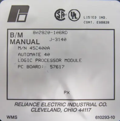 USED RELIANCE ELECTRIC 45C400A PROCESSOR MODULE