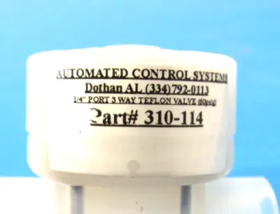 NEW AUTOMATED CONTROL SYSTEMS 310-114 TEFLON VALVE 310114