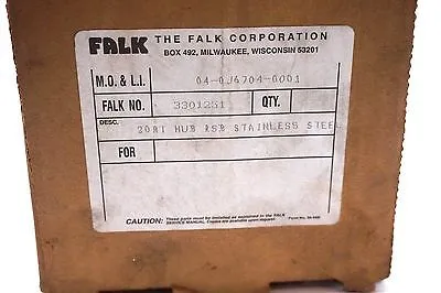 NEW FALK 3301251 20RT HUB STAINLESS STEEL