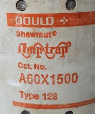 Gould Shawmut AmpTrap A60X1500 Fuse 1500A 600V Type 128 loc4E32